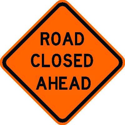 Rental store for -SIGN, 48  ROAD CLOSED AHEAD in Allentown PA