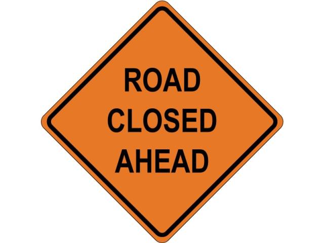 Rental store for Sign, Road Closed Ahead in Allentown PA